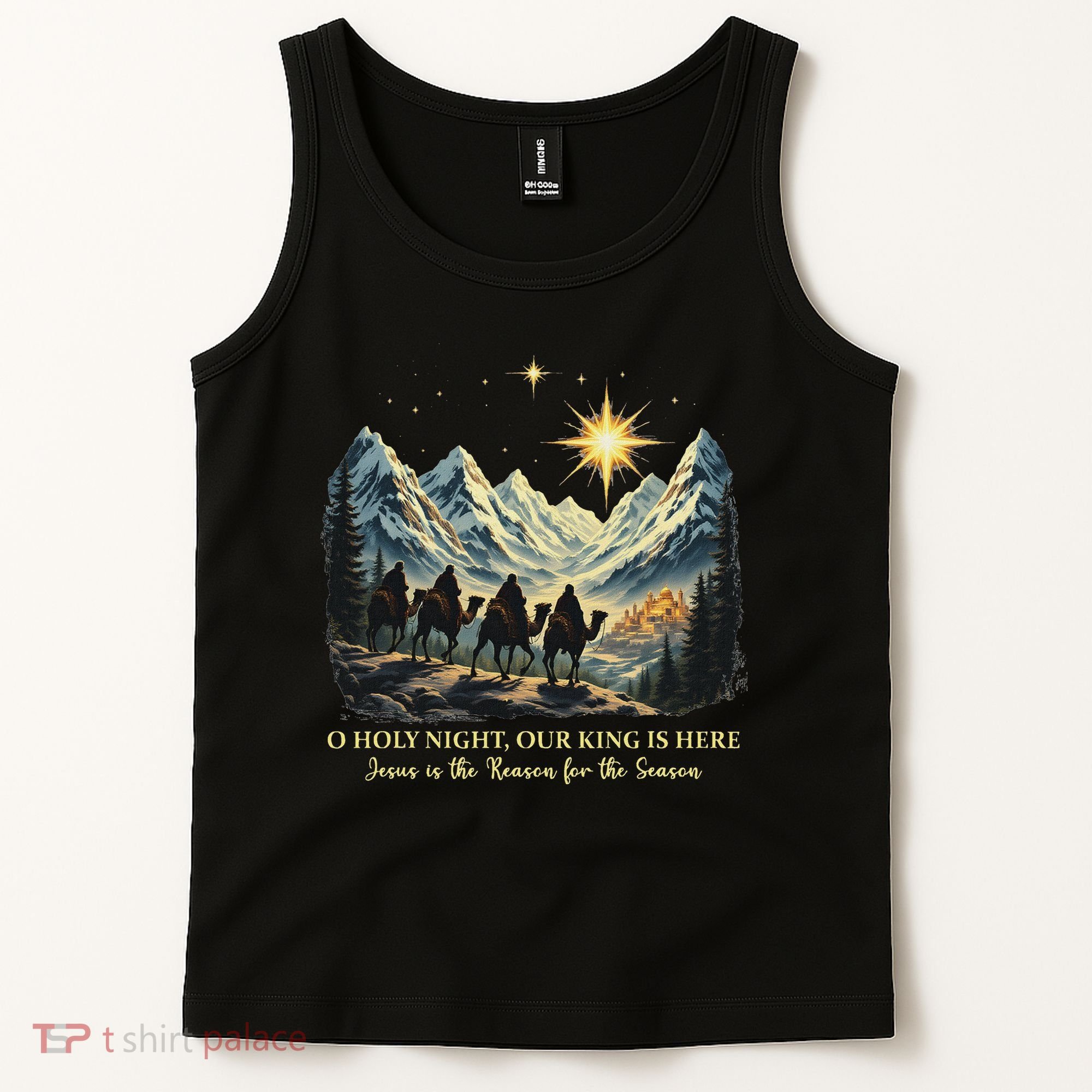 O Holy Night Our King Is Here Jesus Is The Reason Christian Tank Top