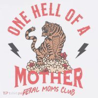 One Hell Of A Mother Feral Moms Club Women's Hoodie thumb 2