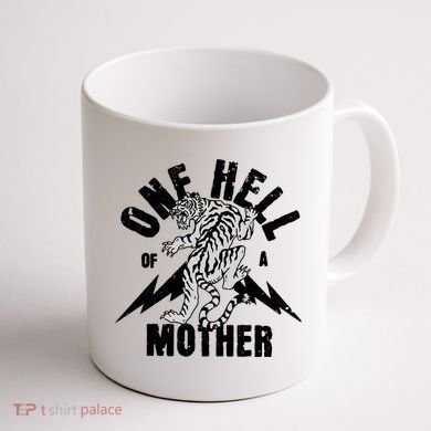 One Hell Of A Mother Vintage Badass Moms Coffee Mug back