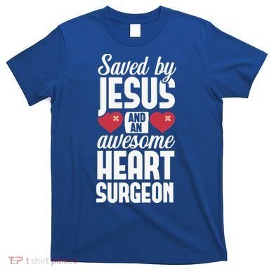 Open Heart Surgery Survivor Jesus Bypass Recovery T-Shirt