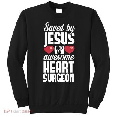 Open Heart Surgery Survivor Jesus Bypass Recovery Sweatshirt