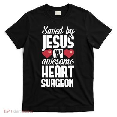 Open Heart Surgery Survivor Jesus Bypass Recovery T-Shirt