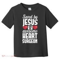 Open Heart Surgery Survivor Jesus Bypass Recovery Toddler T-Shirt thumb 0