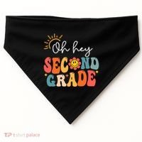 Oh Hey Second Grade Teacher Student 2nd Grade Back To School USA-Made Doggie Bandana thumb 0
