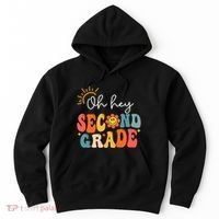 Oh Hey Second Grade Teacher Student 2nd Grade Back To School Hoodie thumb 0