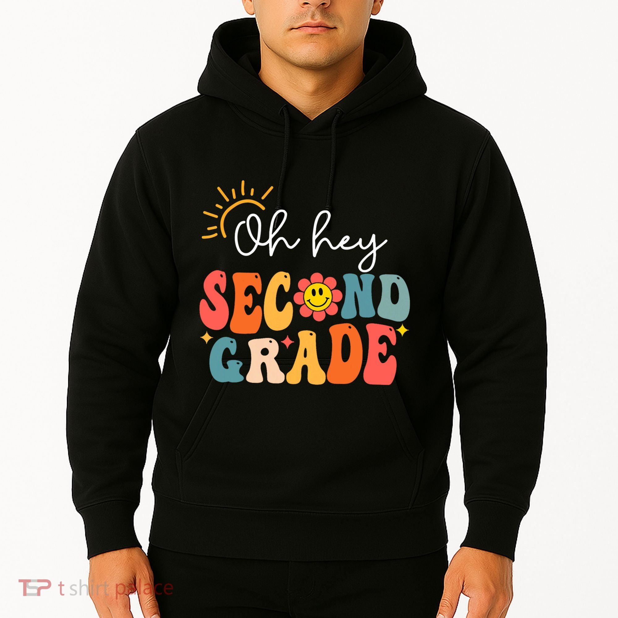 Oh Hey Second Grade Teacher Student 2nd Grade Back To School Hoodie