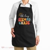 Oh Hey Second Grade Teacher Student 2nd Grade Back To School Apron thumb 2