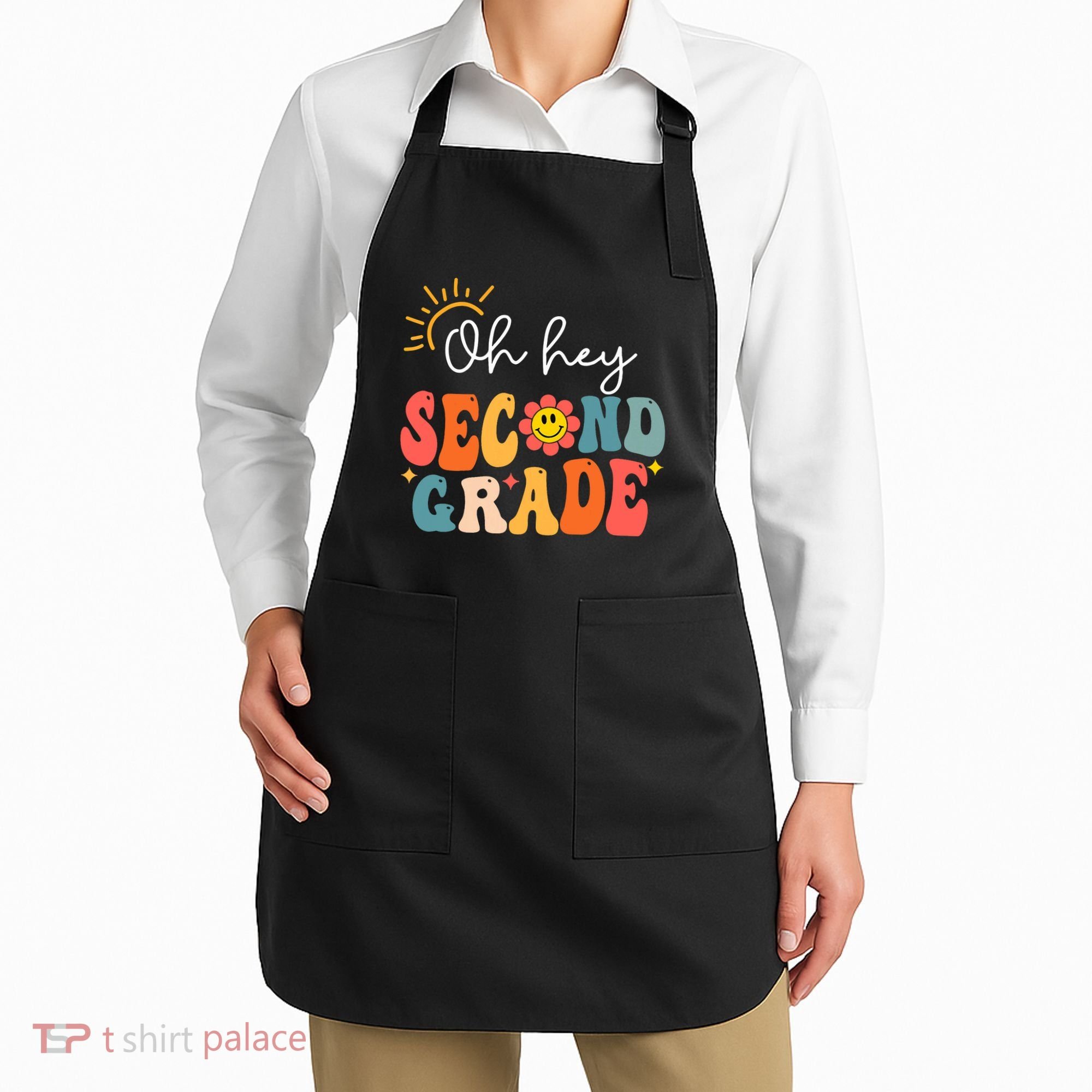 Oh Hey Second Grade Teacher Student 2nd Grade Back To School Apron