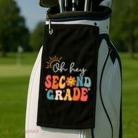 Oh Hey Second Grade Teacher Student 2nd Grade Back To School Golf Towel thumb 2
