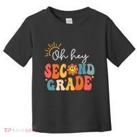Oh Hey Second Grade Teacher Student 2nd Grade Back To School Toddler T-Shirt thumb 0
