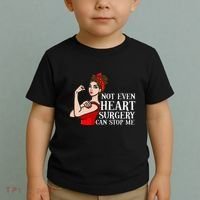 Open Heart Surgery Not Even Heart Surgery Can Stop Me Toddler T-Shirt thumb 2