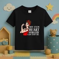 Open Heart Surgery Not Even Heart Surgery Can Stop Me Toddler T-Shirt thumb 3