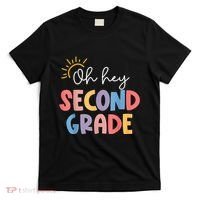Oh Hey Second Grade 2nd Grade T-Shirt thumb 0