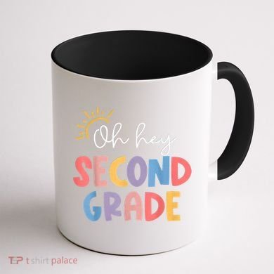 Oh Hey Second Grade 2nd Grade Coffee Mug back
