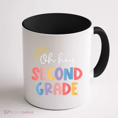 Oh Hey Second Grade 2nd Grade Coffee Mug back