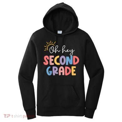 Oh Hey Second Grade 2nd Grade Women's Hoodie