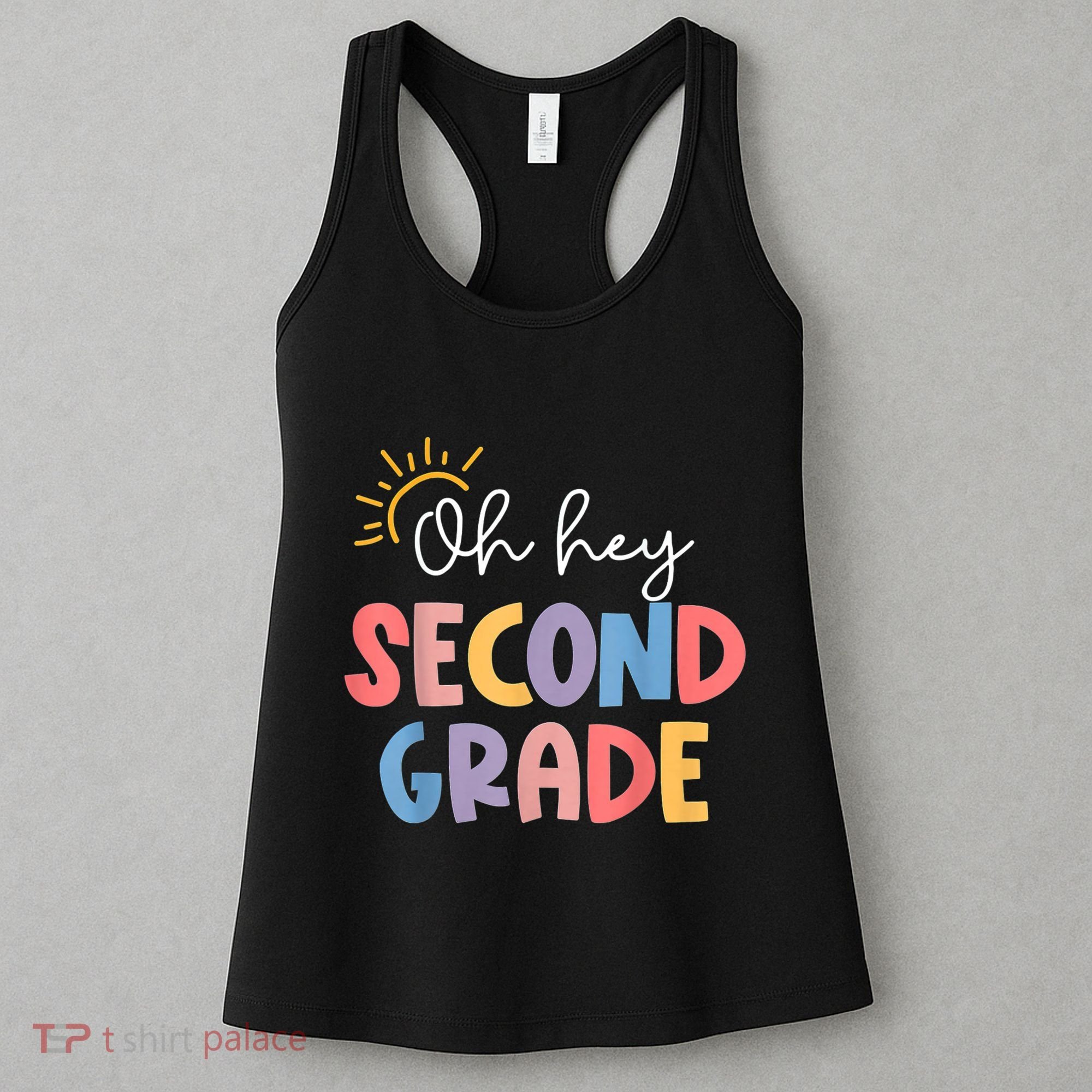 Oh Hey Second Grade 2nd Grade Women's Tank Top