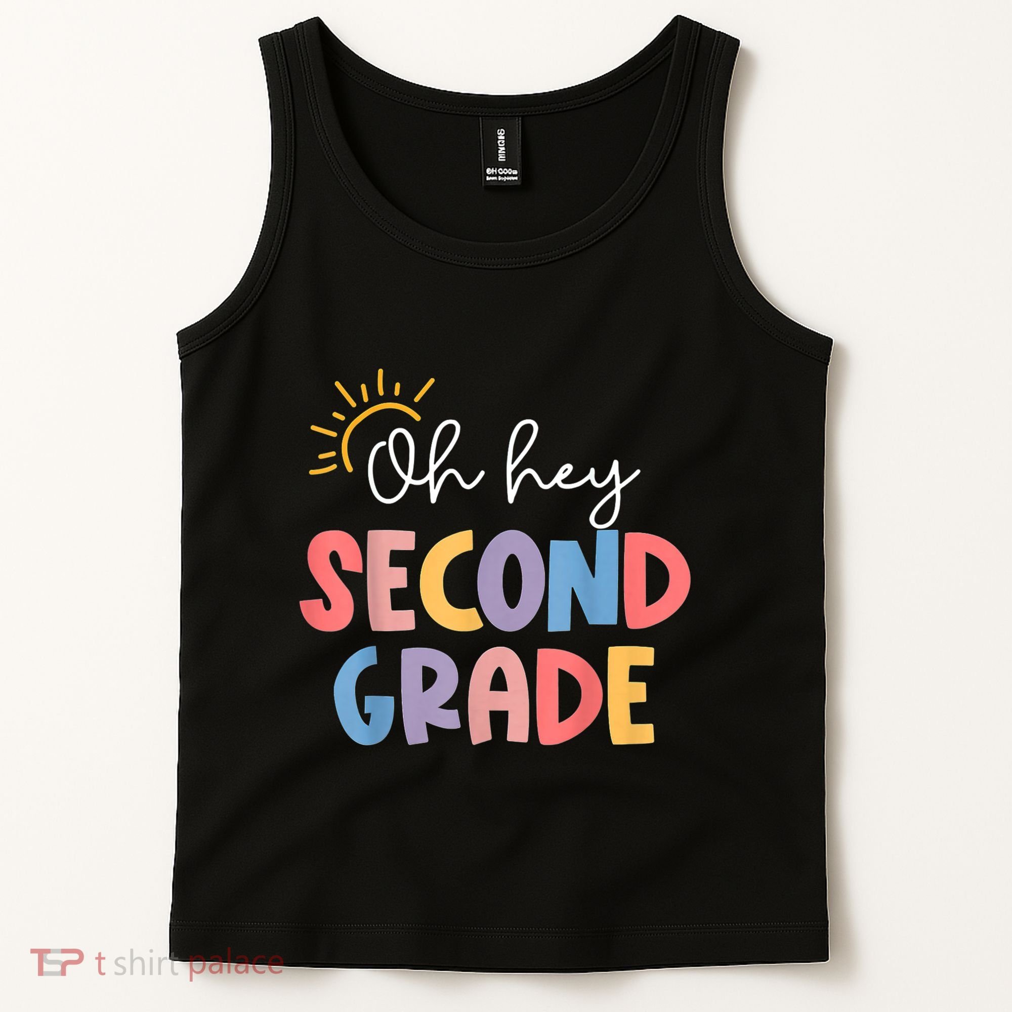 Oh Hey Second Grade 2nd Grade Tank Top