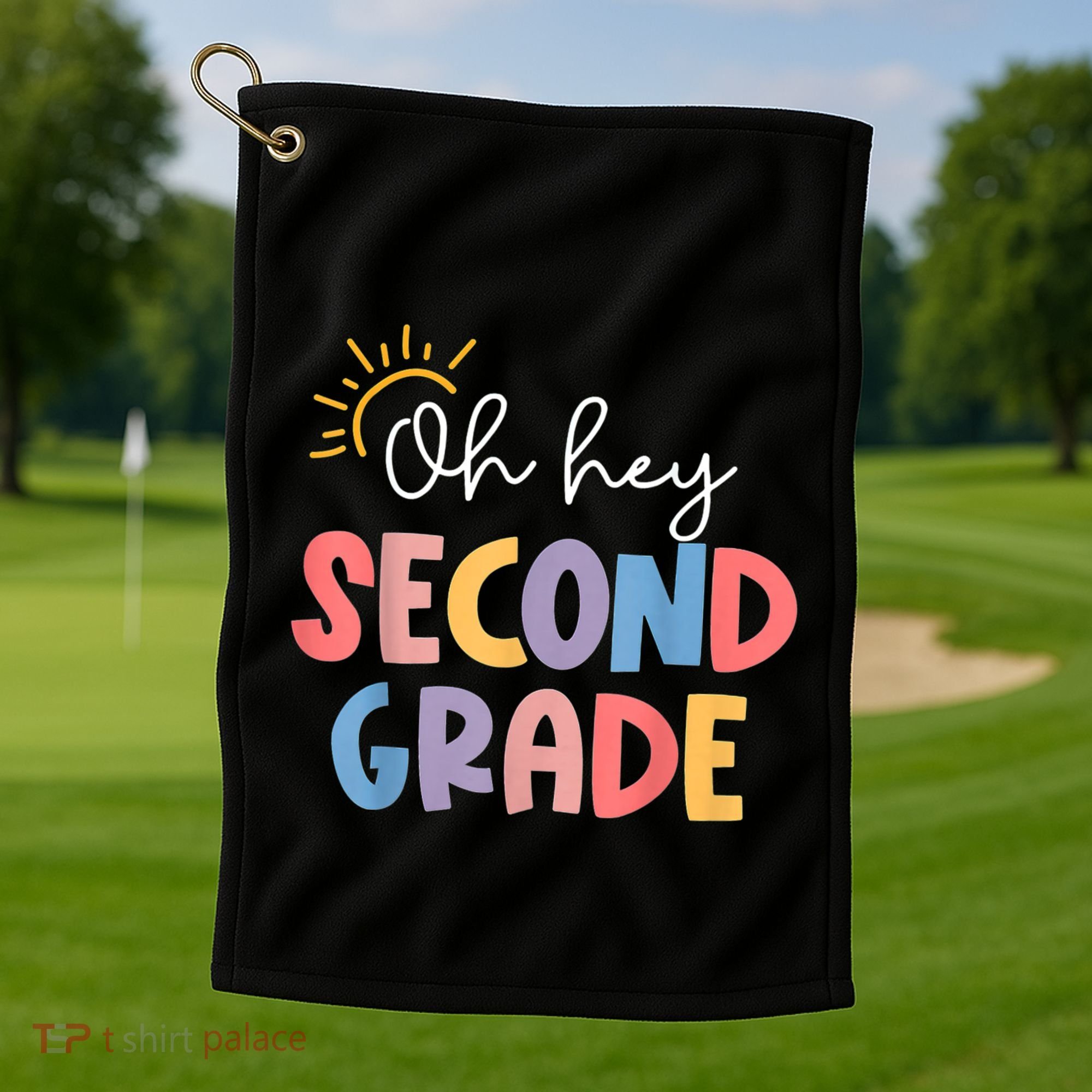 Oh Hey Second Grade 2nd Grade Golf Towel