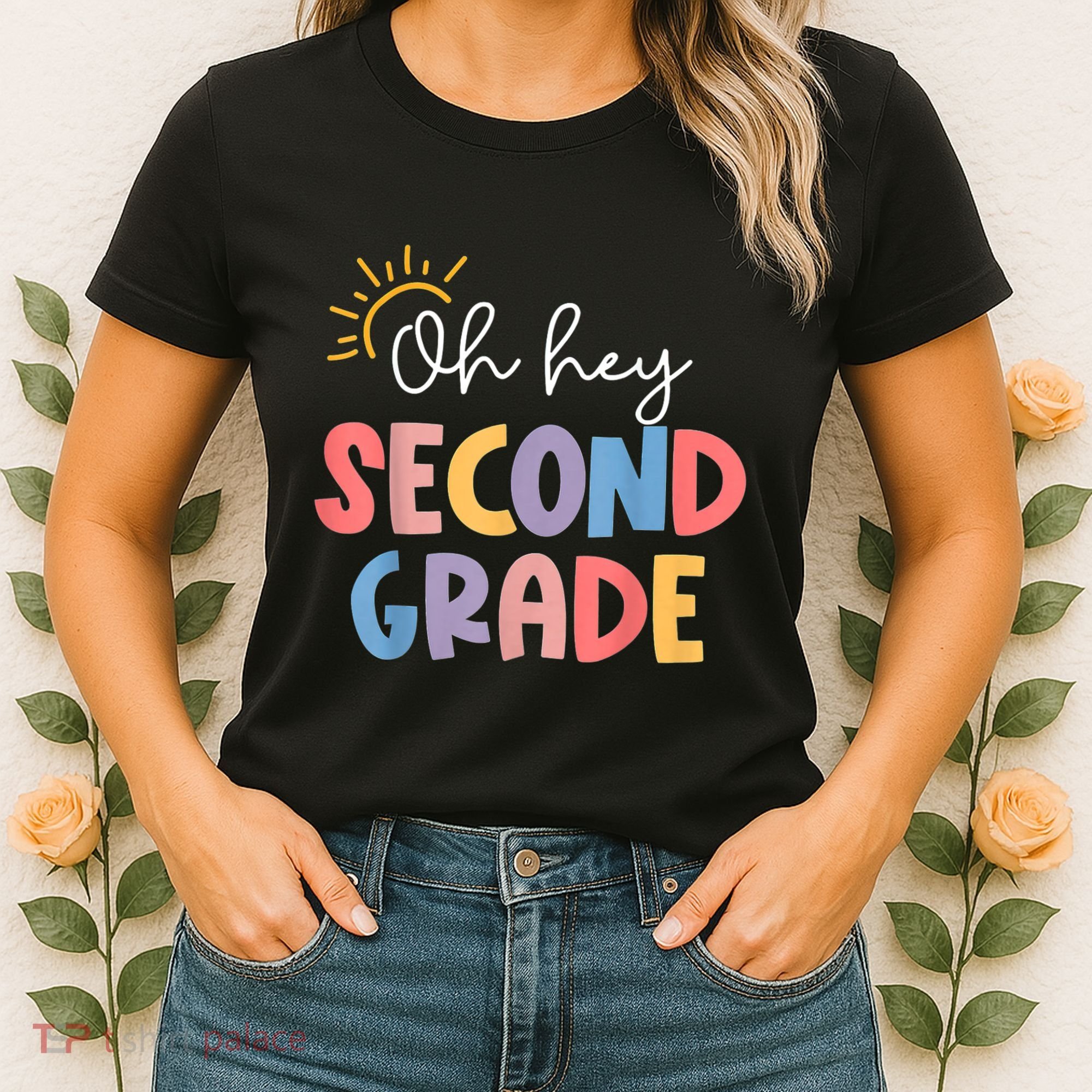 Oh Hey Second Grade 2nd Grade Women's T-Shirt