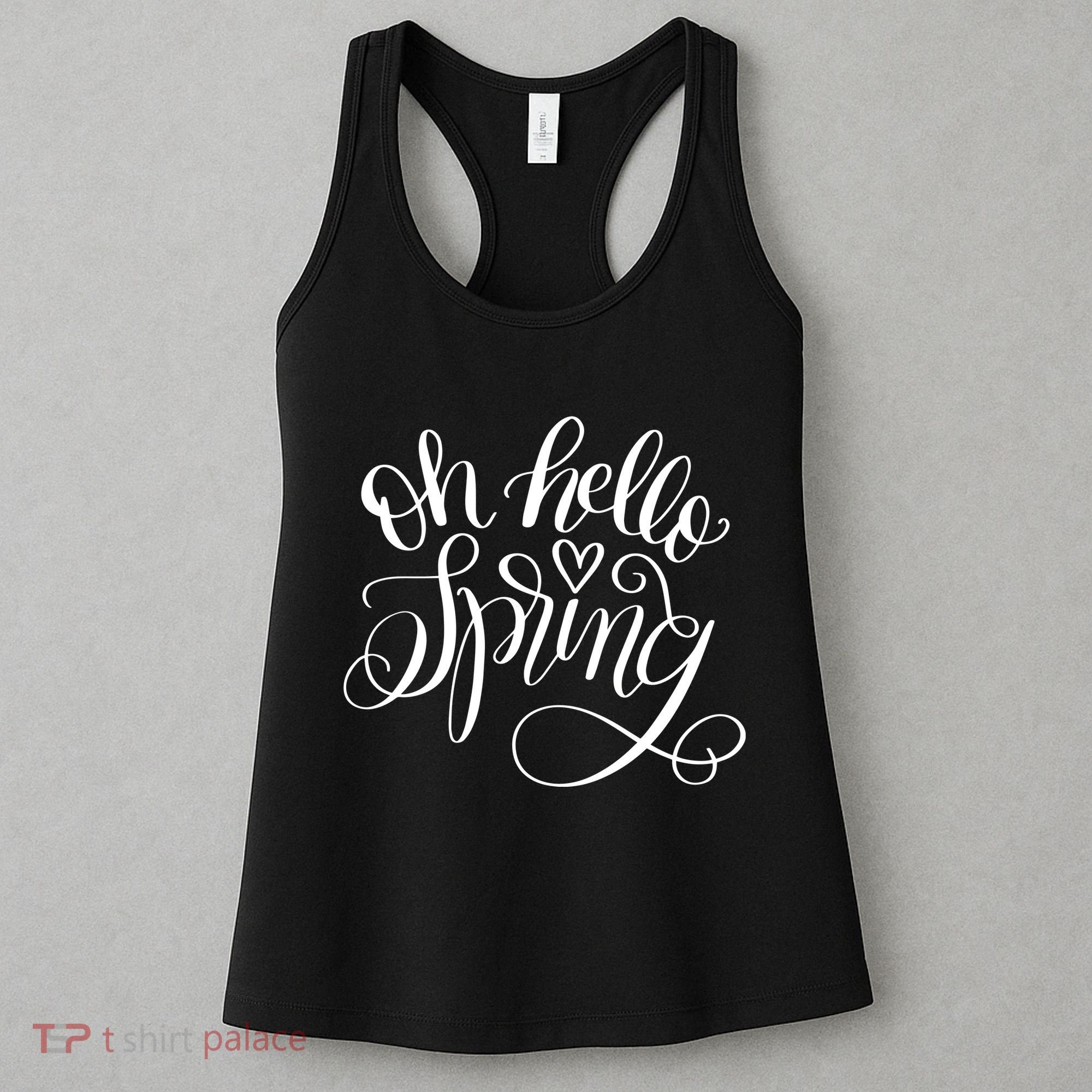 Oh Hello Spring Quote Women's Tank Top