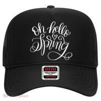 Oh Hello Spring Quote Hat thumb 0