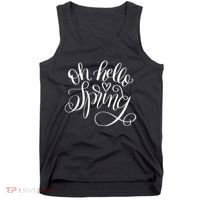 Oh Hello Spring Quote Tank Top thumb 0