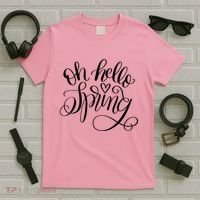Oh Hello Spring Quote T-Shirt thumb 5