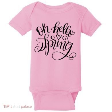 Oh Hello Spring Quote Baby Bodysuit