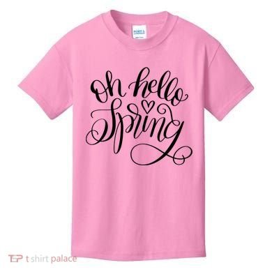 Oh Hello Spring Quote Kids T-Shirt