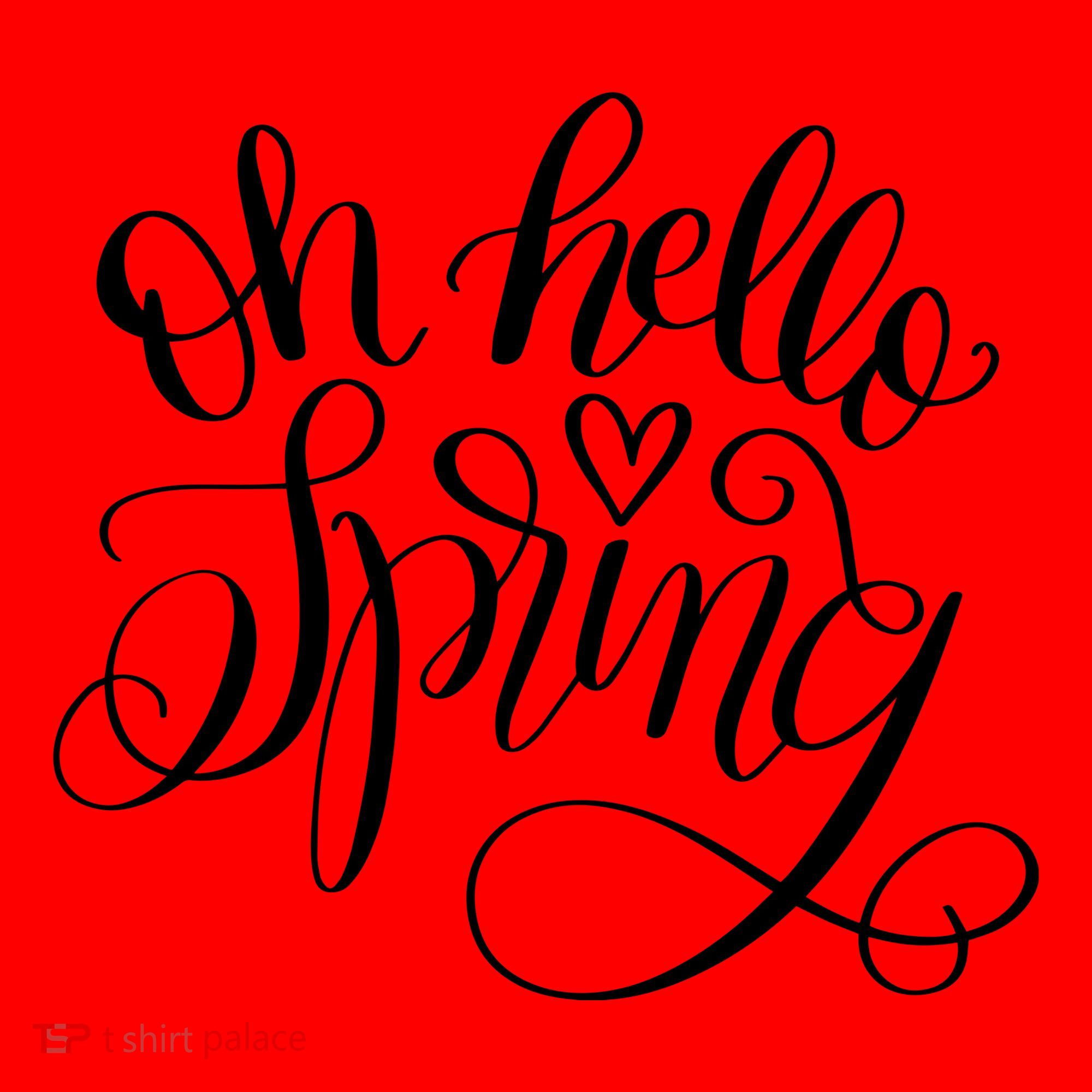 Oh Hello Spring Quote Santa Hat
