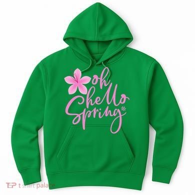 Oh Hello Spring Cute Hoodie