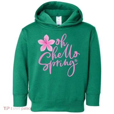 Oh Hello Spring Cute Toddler Hoodie