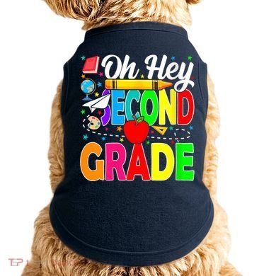 Oh Hey Second Grade Back To School Student Teacher 2nd Grade Doggie Tank