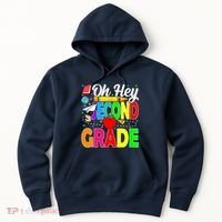Oh Hey Second Grade Back To School Student Teacher 2nd Grade Hoodie thumb 0