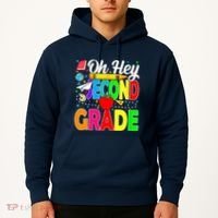 Oh Hey Second Grade Back To School Student Teacher 2nd Grade Hoodie thumb 2