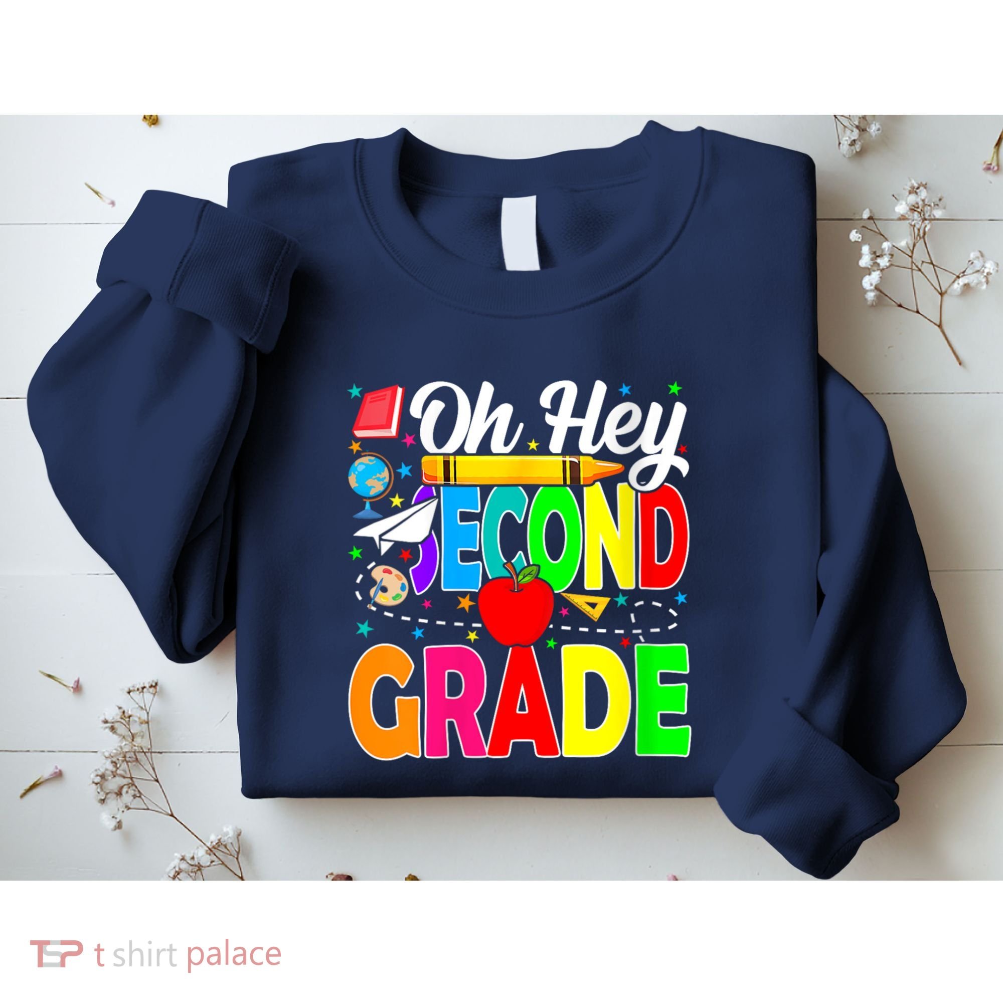 Oh Hey Second Grade Back To School Student Teacher 2nd Grade Sweatshirt