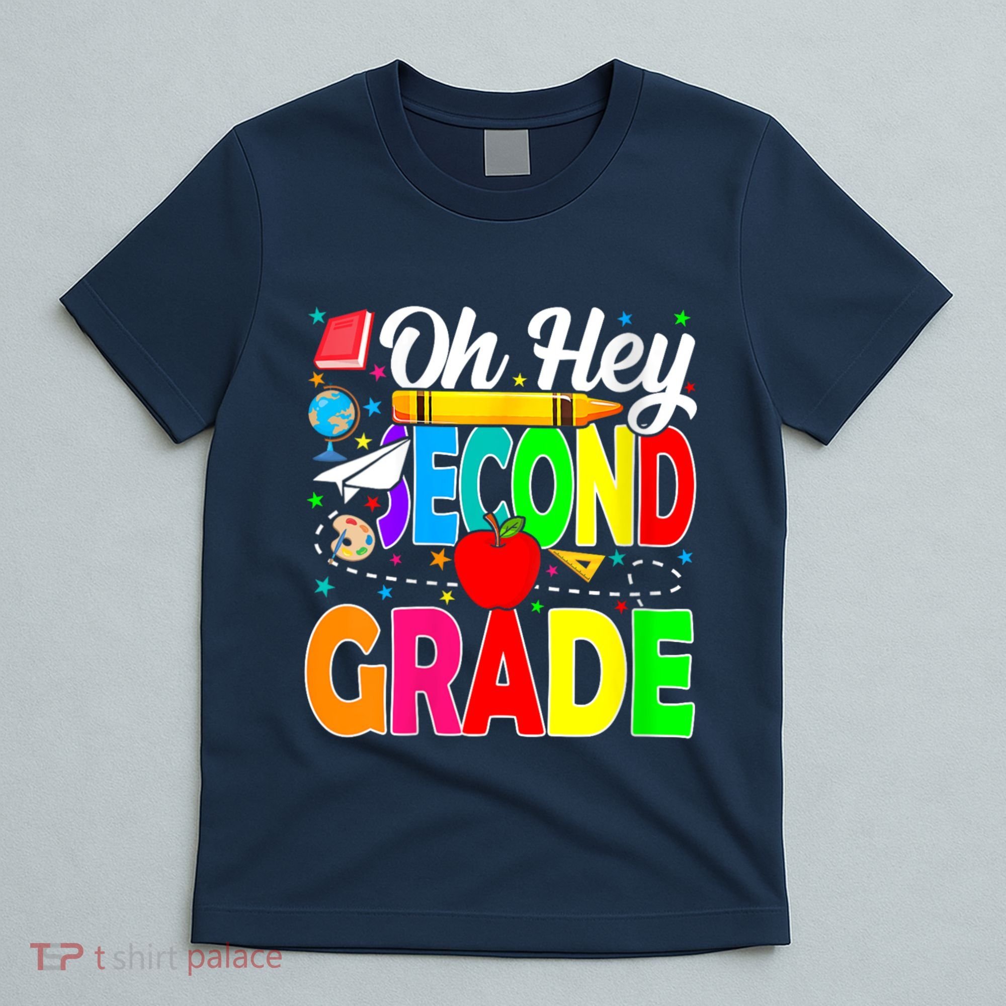 Oh Hey Second Grade Back To School Student Teacher 2nd Grade T-Shirt