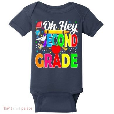 Oh Hey Second Grade Back To School Student Teacher 2nd Grade Baby Bodysuit