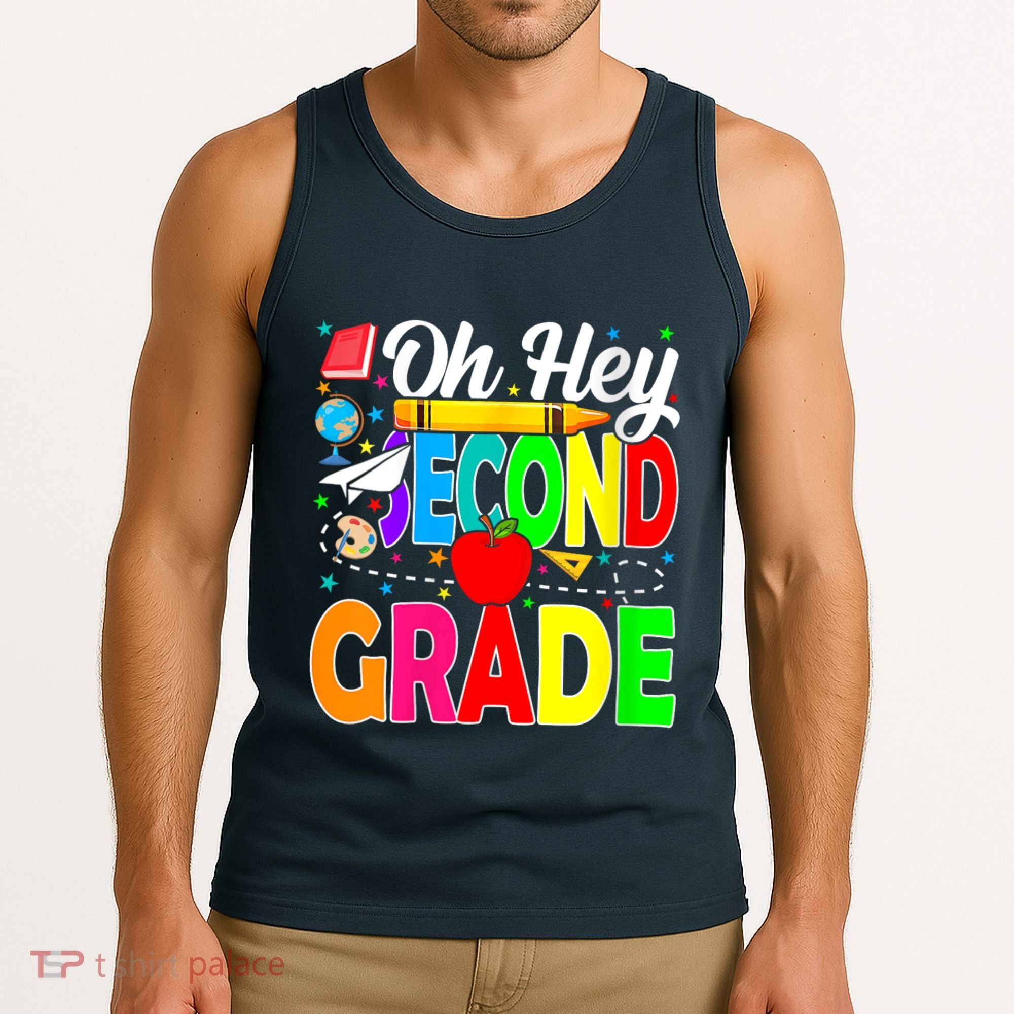 Oh Hey Second Grade Back To School Student Teacher 2nd Grade Tank Top