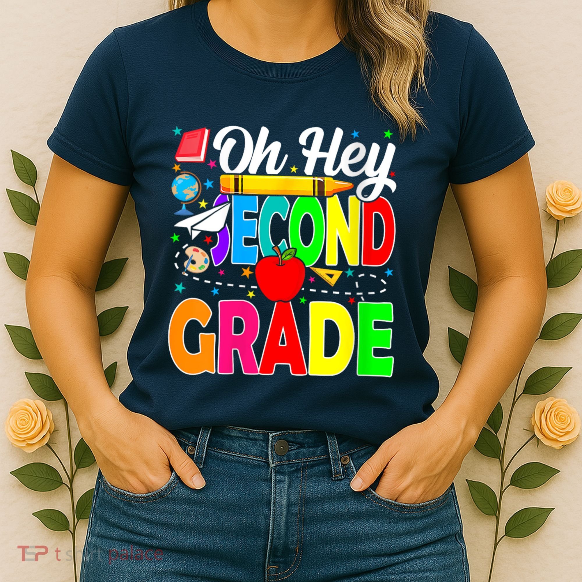 Oh Hey Second Grade Back To School Student Teacher 2nd Grade Women's T-Shirt