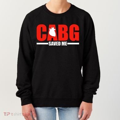 Open Heart Surgery Cabg Saved Me Cool Gift Women's Sweatshirt