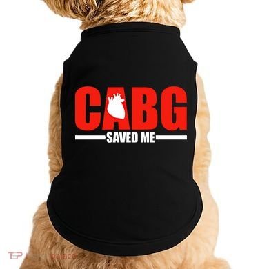Open Heart Surgery Cabg Saved Me Cool Gift Doggie Tank