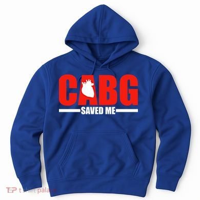 Open Heart Surgery Cabg Saved Me Cool Gift Hoodie