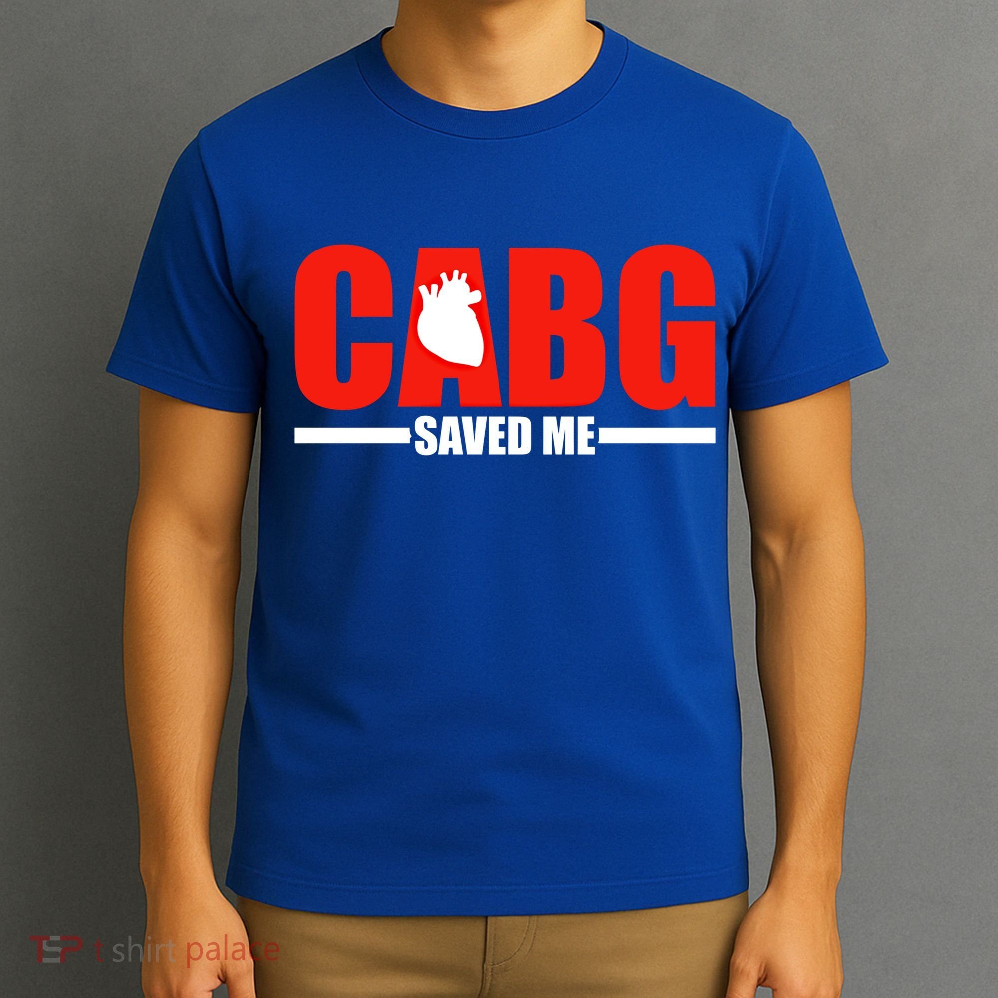 Open Heart Surgery Cabg Saved Me Cool Gift T-Shirt