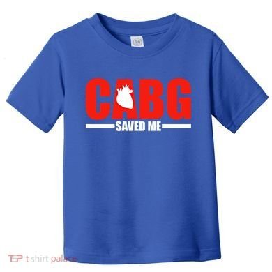 Open Heart Surgery Cabg Saved Me Cool Gift Toddler T-Shirt