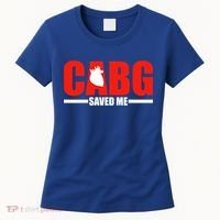 Open Heart Surgery Cabg Saved Me Cool Gift Women's T-Shirt thumb 0