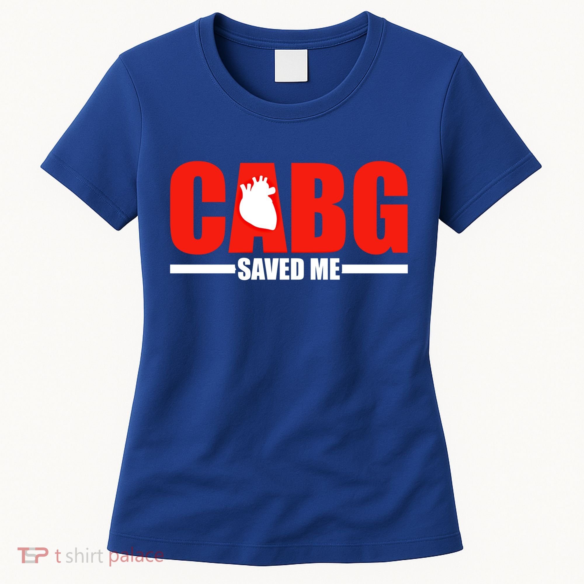 Open Heart Surgery Cabg Saved Me Cool Gift Women's T-Shirt