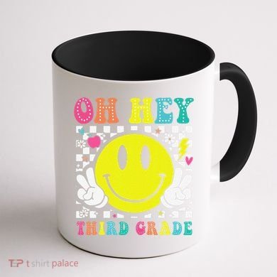 Oh Hey Third Grade Teacher First Day Of School Coffee Mug back