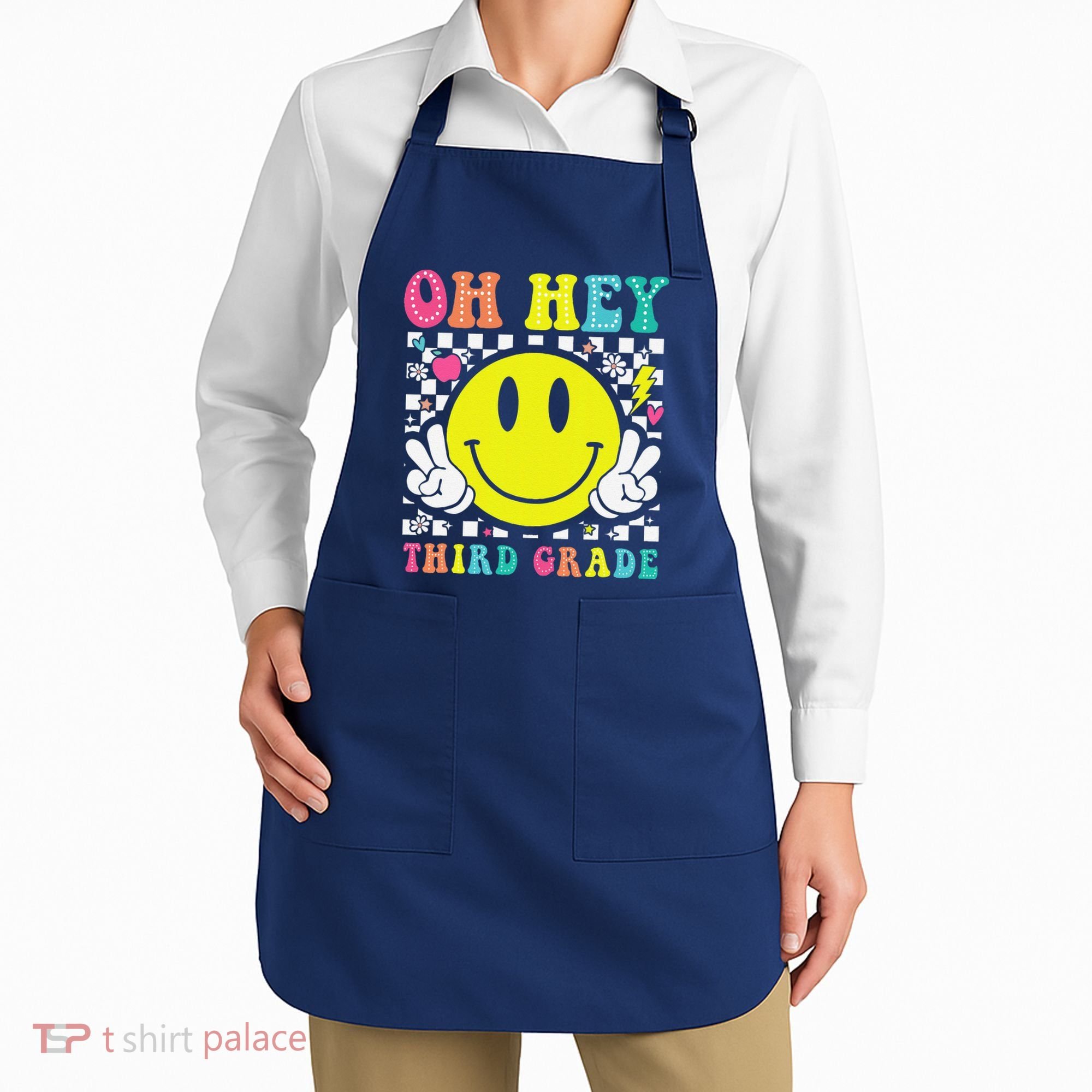 Oh Hey Third Grade Teacher First Day Of School Apron